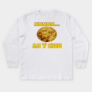 Mmmm... Mac 'n' Cheese Kids Long Sleeve T-Shirt